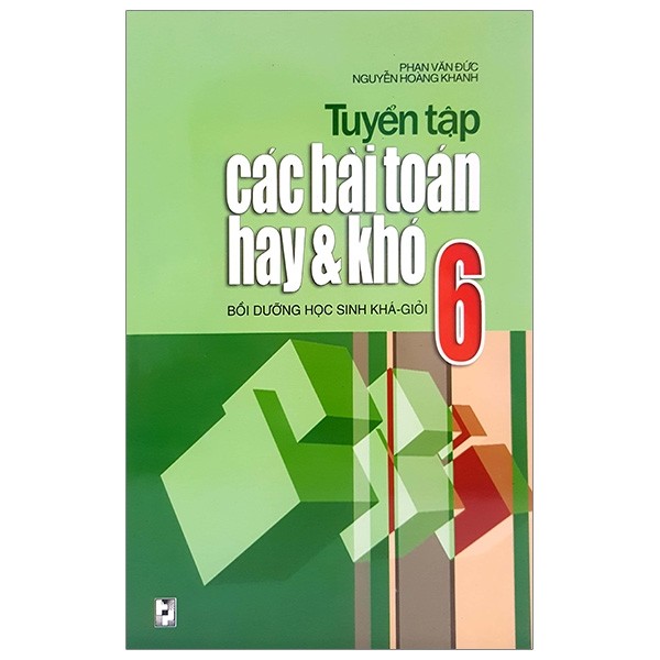Tuyển Tập Các Bài Toán Hay Và Khó 6