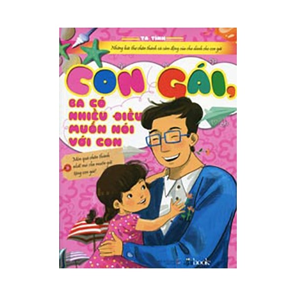 Con Gái, Ba Có Nhiều Điều Muốn Nói Với Con