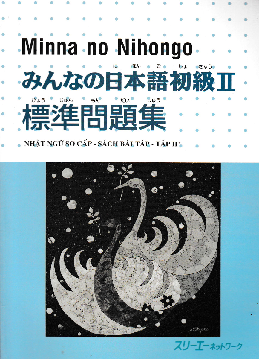 ​Minna No Nihongo Nhật Ngữ Sơ Cấp - Sách Bài Tập Tập II