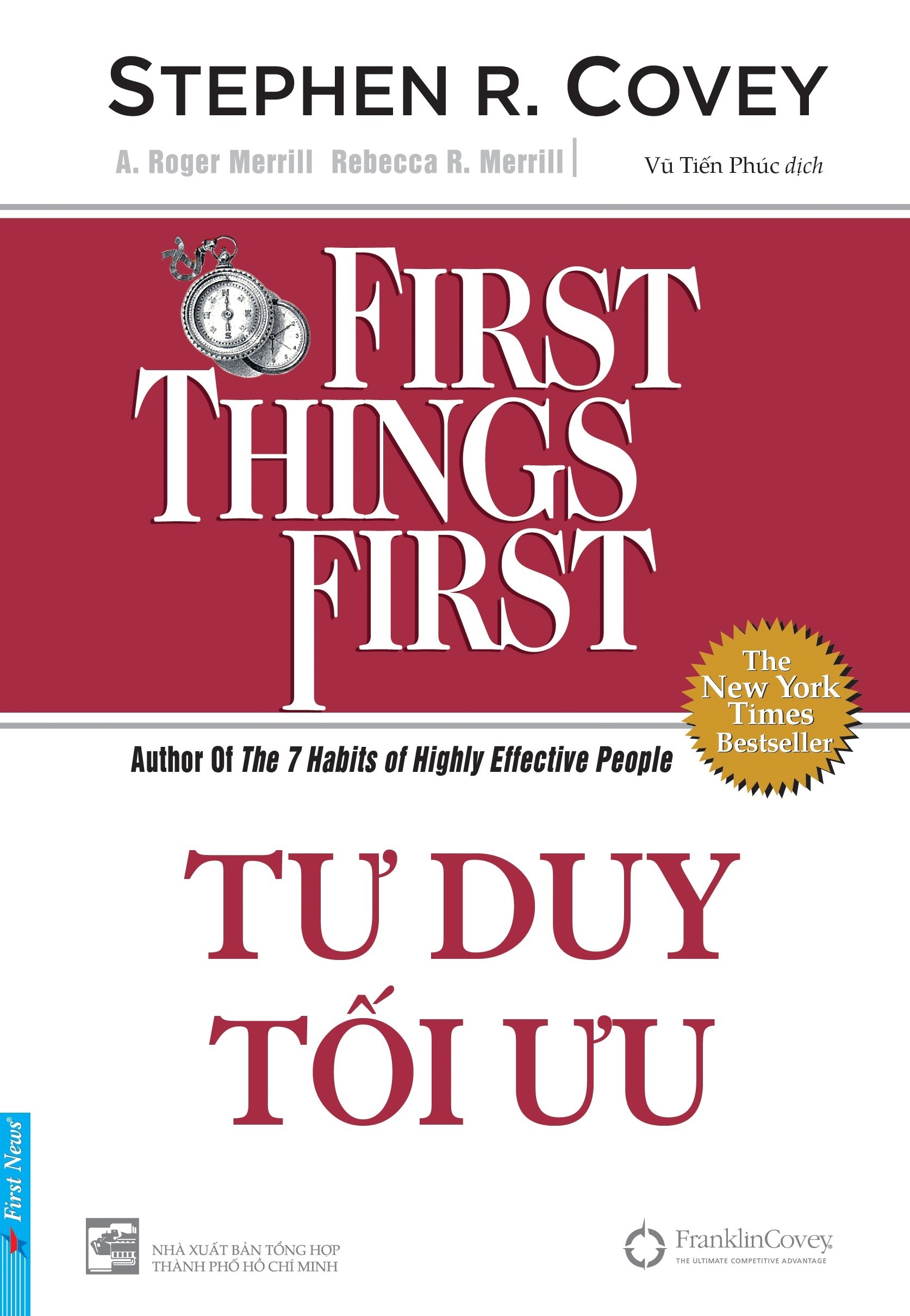Tư Duy Tối Ưu - First Things First (Tái Bản 2019)
