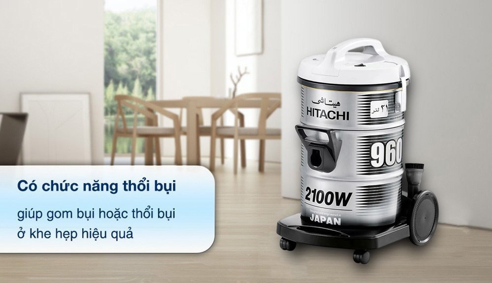 Máy hút bụi công nghiệp Hitachi 2100W 21 lít CV-960F Xuất xứ Thái Lan - Thổi bụi linh hoạt