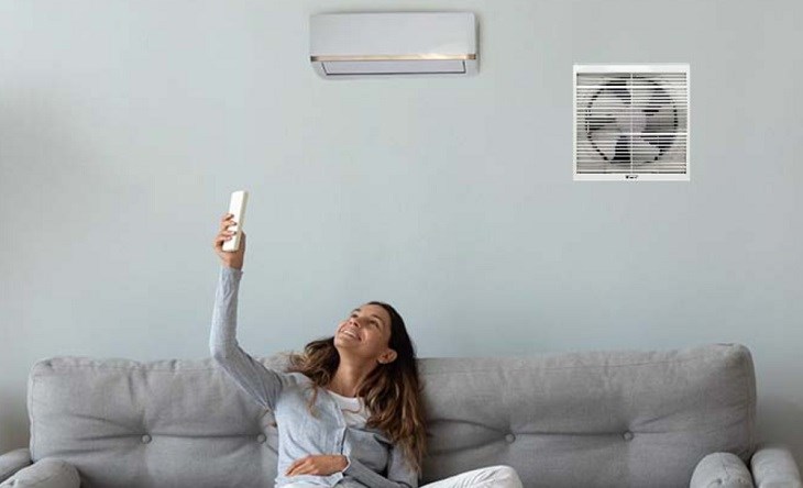 Bật điều hòa có nên bật quạt thông gió cùng lúc không?