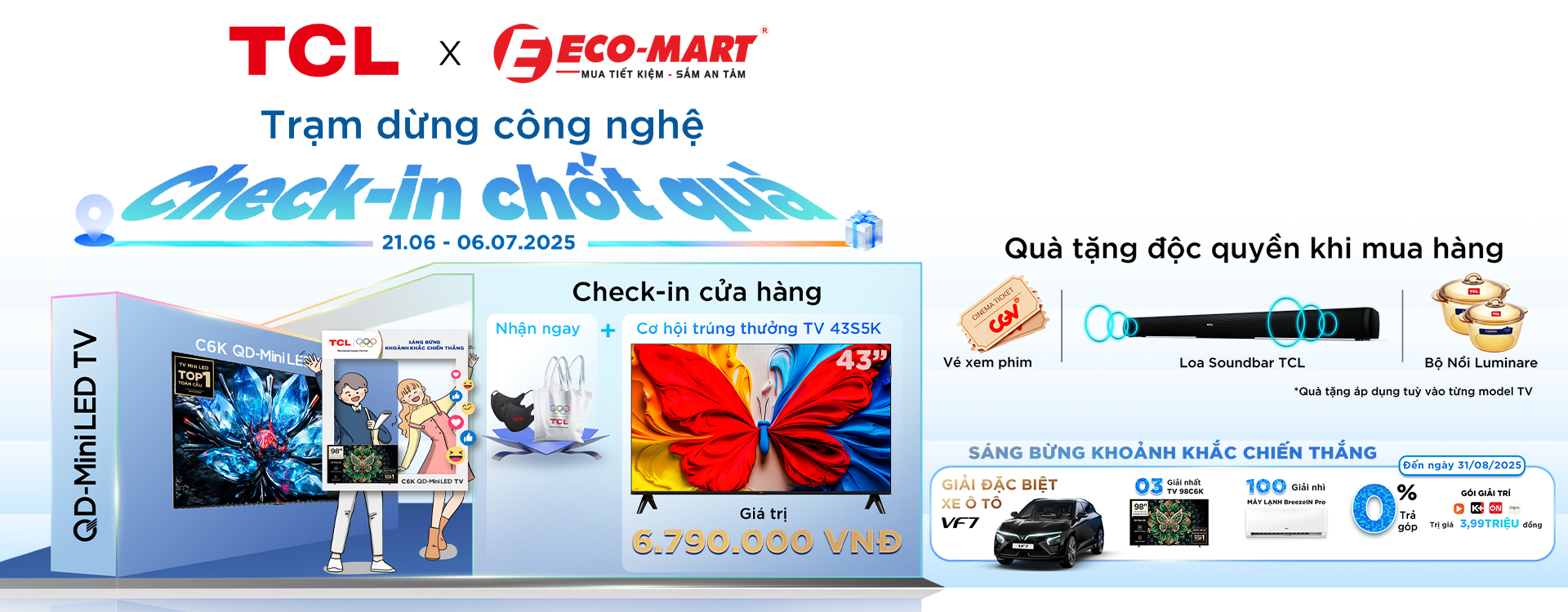 Trải nghiệm Tivi TCL - nhận quà cực đã từ 21.06-06.07.2025
