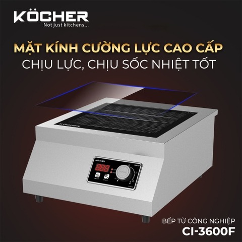 Đánh giá chi tiết bếp từ đơn công nghiệp Kocher CI3600F