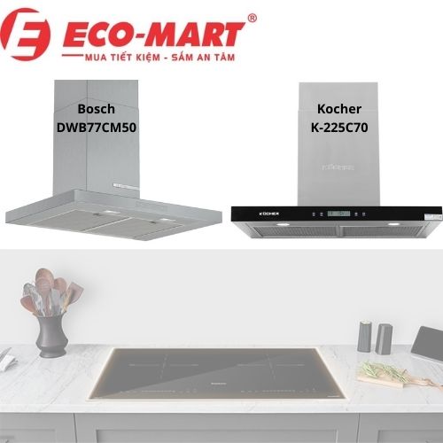 Máy hút mùi là hoàn hảo cho gian bếp hiện đại Bosch hay Kocher
