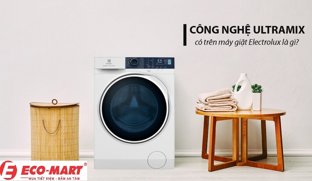 Công nghệ Ultramix có trên máy giặt Electrolux là gì?