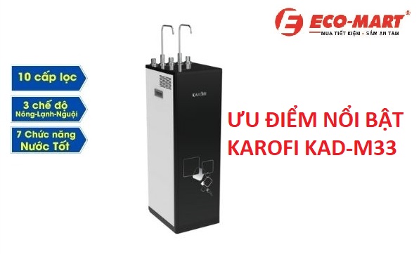 Những Ưu Điểm Nổi Bật Của Máy Lọc Nước Karofi KAD-M33