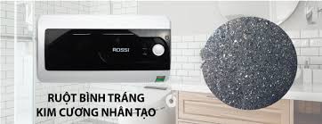 Ruột bình tráng kim cương nhân tạo của bình nóng lạnh Rossi có tác dụng gì ?