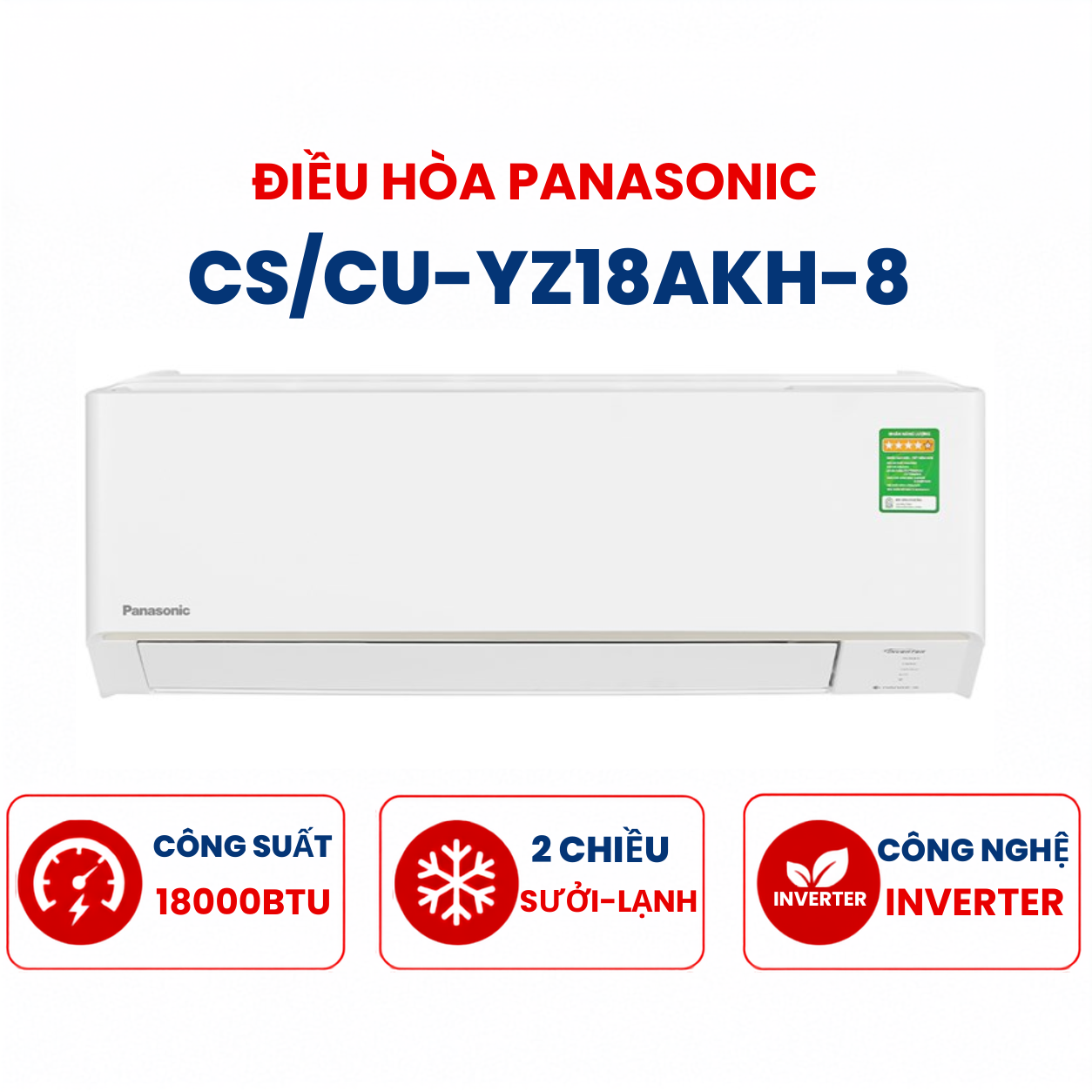 Điều hòa Panasonic 2 chiều 18000BTU Inverter CS/CU-YZ18AKH-8 tiêu chuẩn