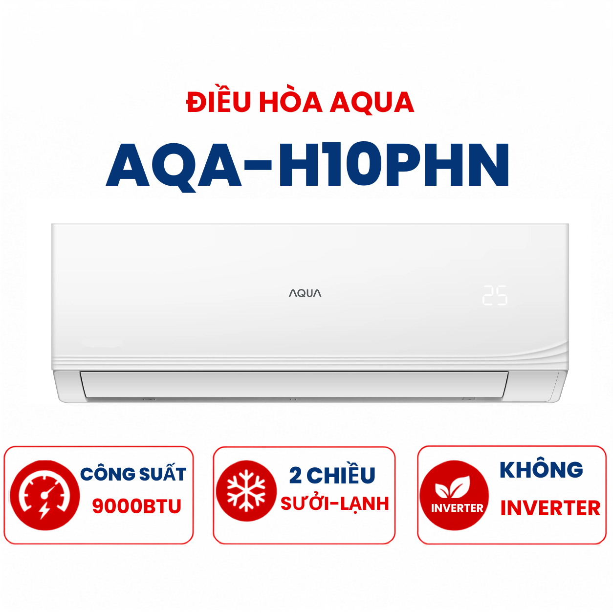 Điều hòa Aqua 2 chiều 9000Btu AQA-H10PH mới 2025