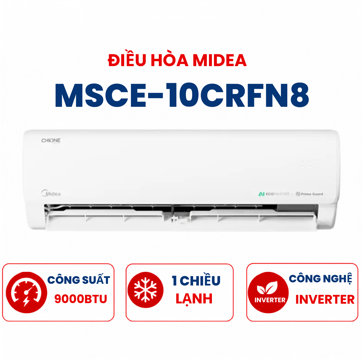 Điều hòa Midea 1 chiều 9000BTU Inverter MSCE-10CRFN8