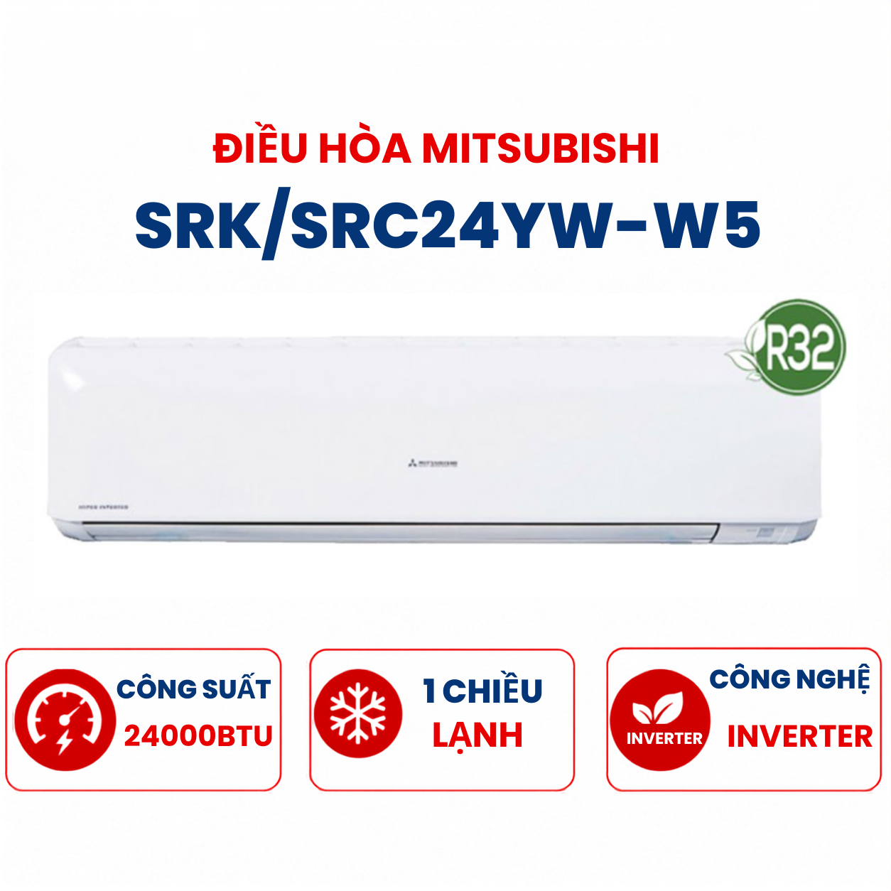 Điều hòa Mitsubishi 1 chiều 24.000BTU Inverter SRK/SRC24YW-W5