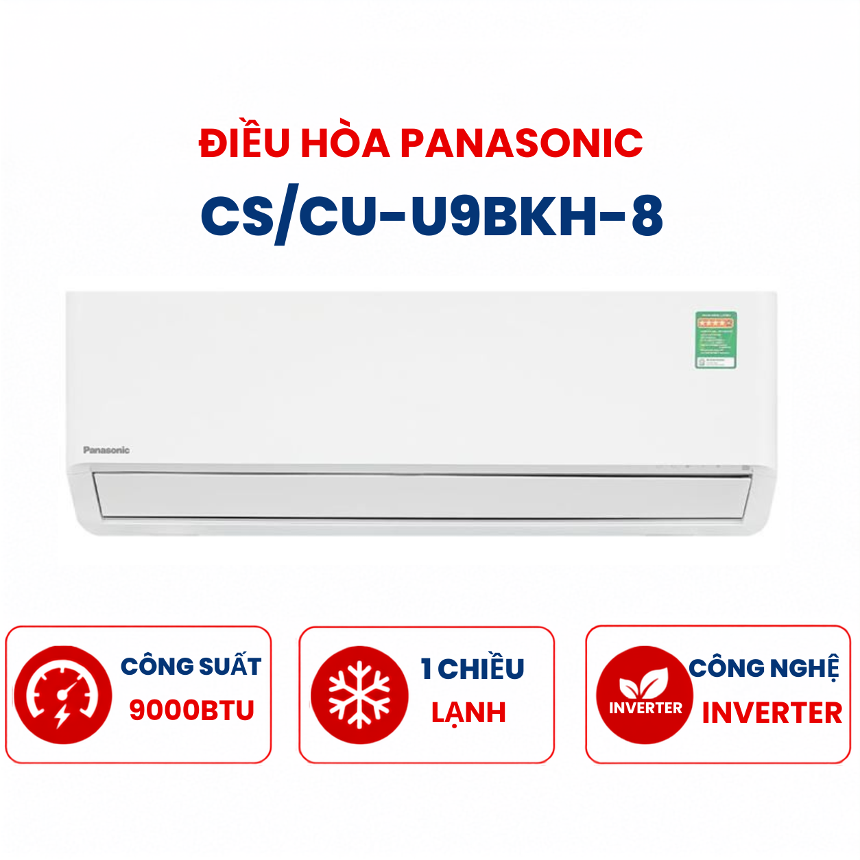 Điều hòa Panasonic 1 chiều 9000Btu Inverter CS/CU-U9BKH-8 cao cấp mới 2025