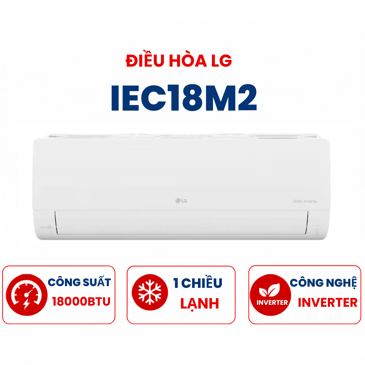Điều hòa LG 1 chiều 18000BTU Inverter R32 IEC18M2 mới 2026