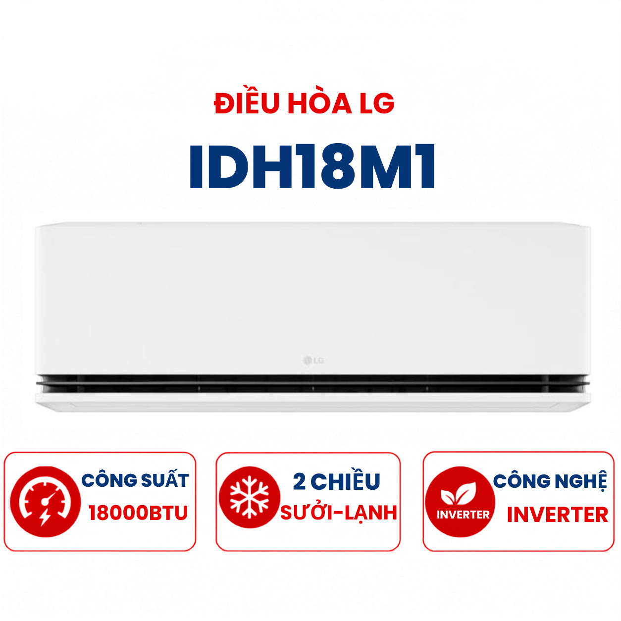 Điều hòa LG 2 chiều 18000BTU Inverter IDH18M1 cao cấp mới 2025
