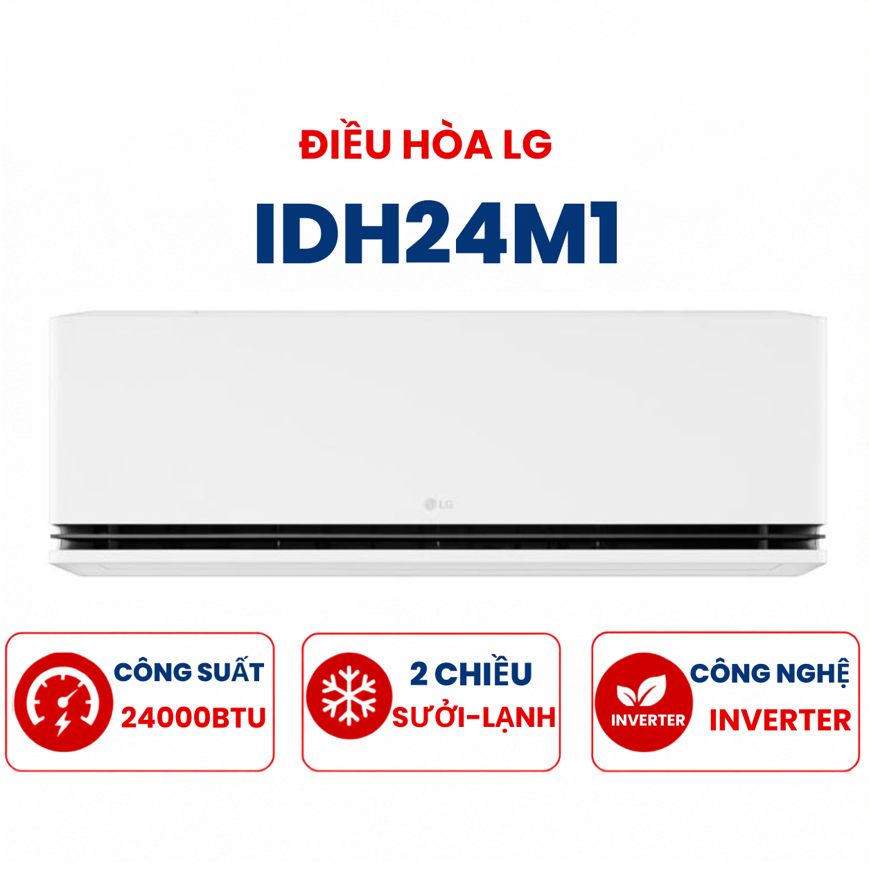 Điều hòa LG 2 chiều 24000BTU Inverter IDH24M1 cao cấp mới 2025
