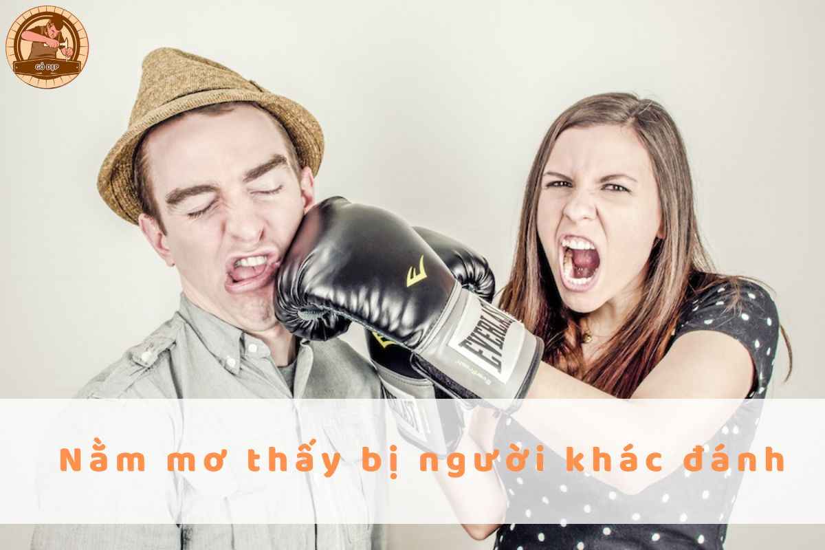 Nằm mơ thấy bị người khác đánh 