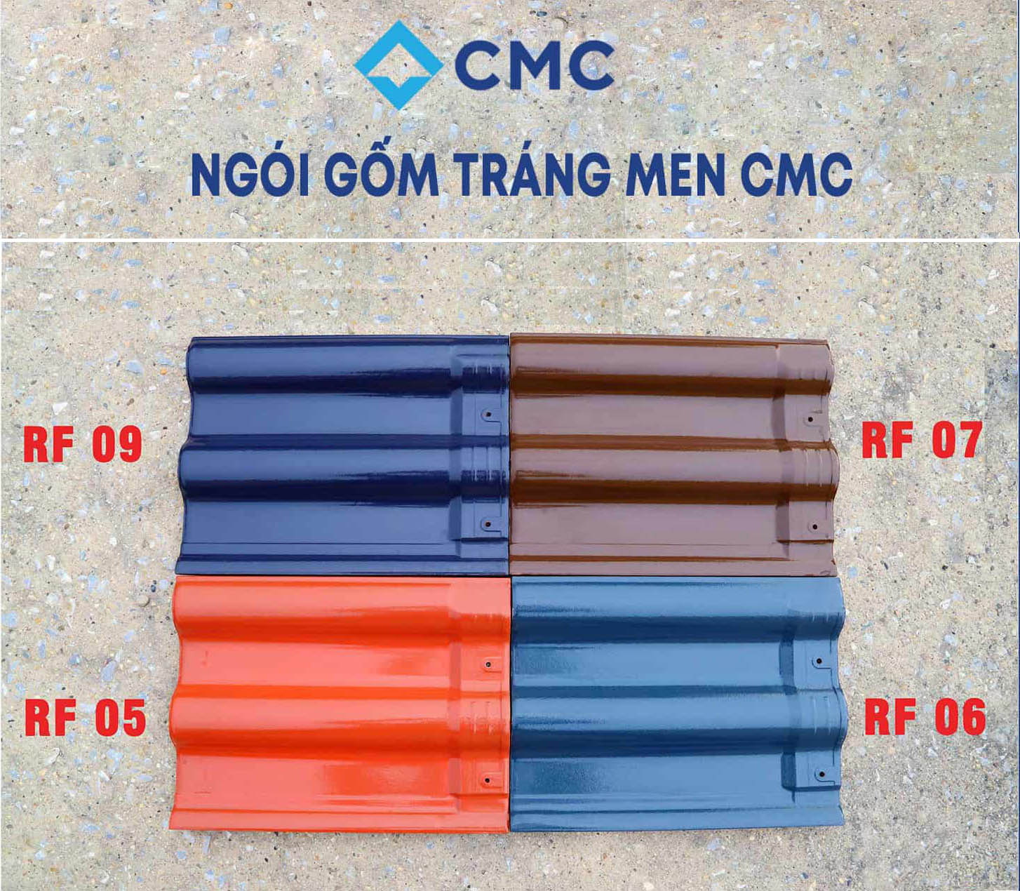 Ngói tráng men CMC RF05 - RF06 - RF07 - RF09