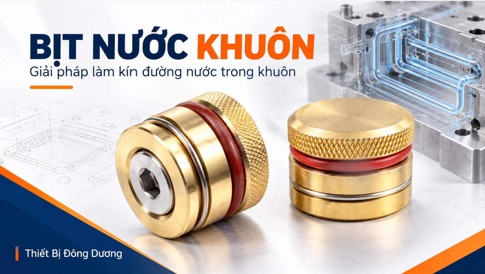Bịt Nước Khuôn Là Gì? Cấu Tạo, Công Dụng Và Ứng Dụng Trong Ngành Khuôn Mẫu