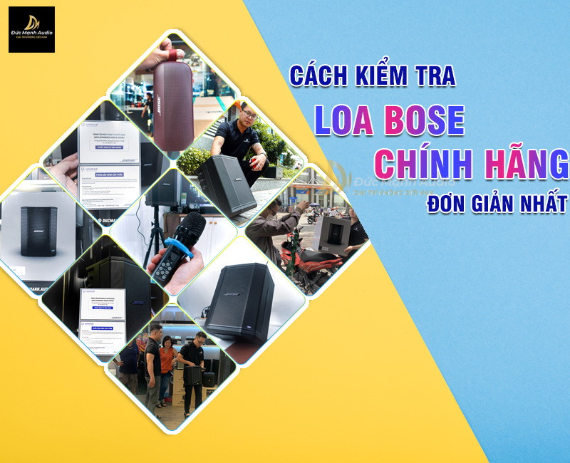 Cách kiểm tra loa Bose chính hãng đơn giản nhất