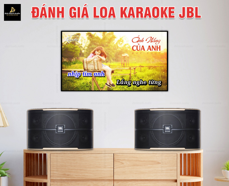 Đánh giá chất lượng loa karaoke JBL chính hãng Mỹ