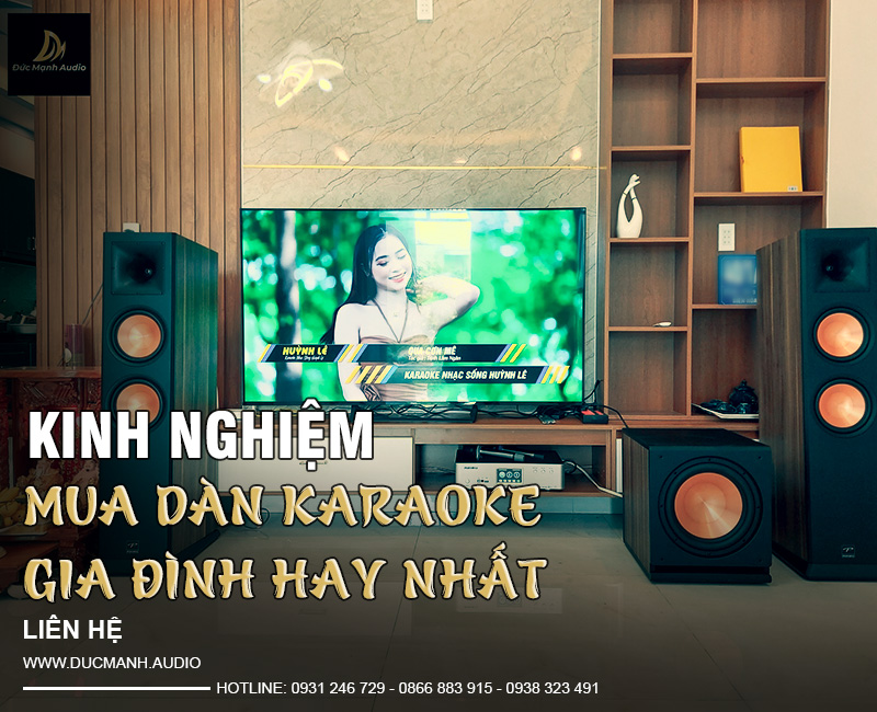 Kinh nghiệm mua dàn karaoke gia đình