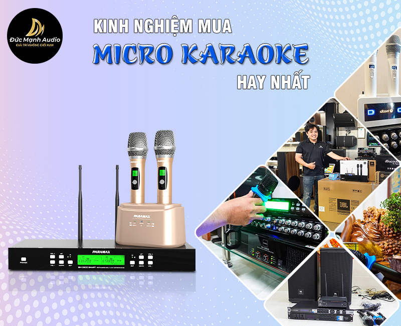 Kinh nghiệm mua micro hát karaoke hay