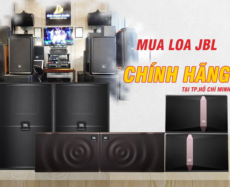 Nên mua loa JBL chính hãng ở đâu là uy tín nhất tại Hồ Chí Minh