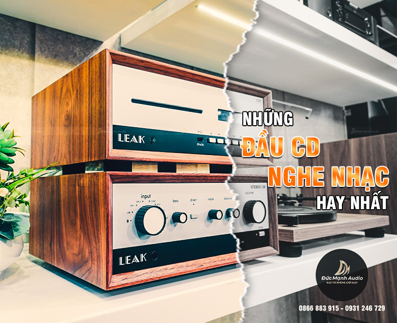 Những đầu CD nghe nhạc hay nhất hiện nay