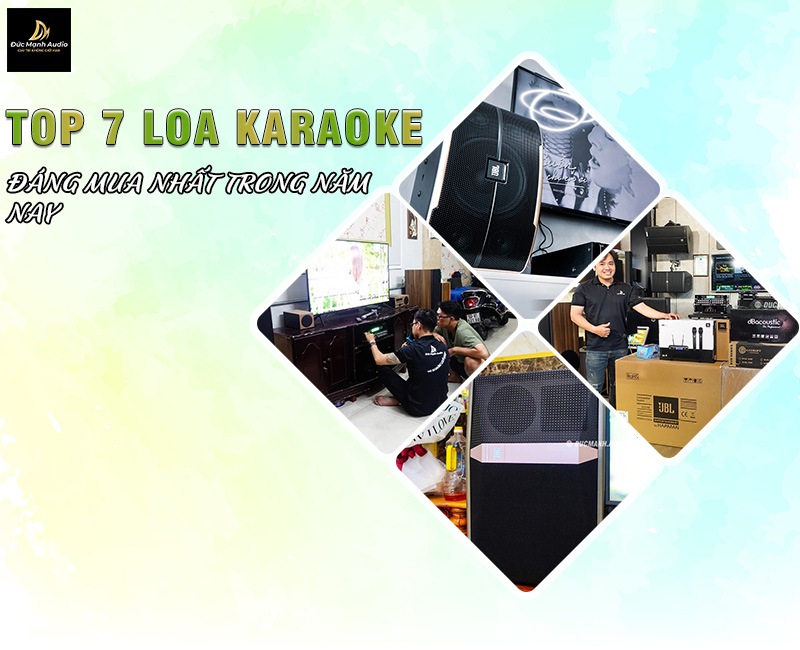 Top 7 loa karaoke đáng mua nhất trong năm nay