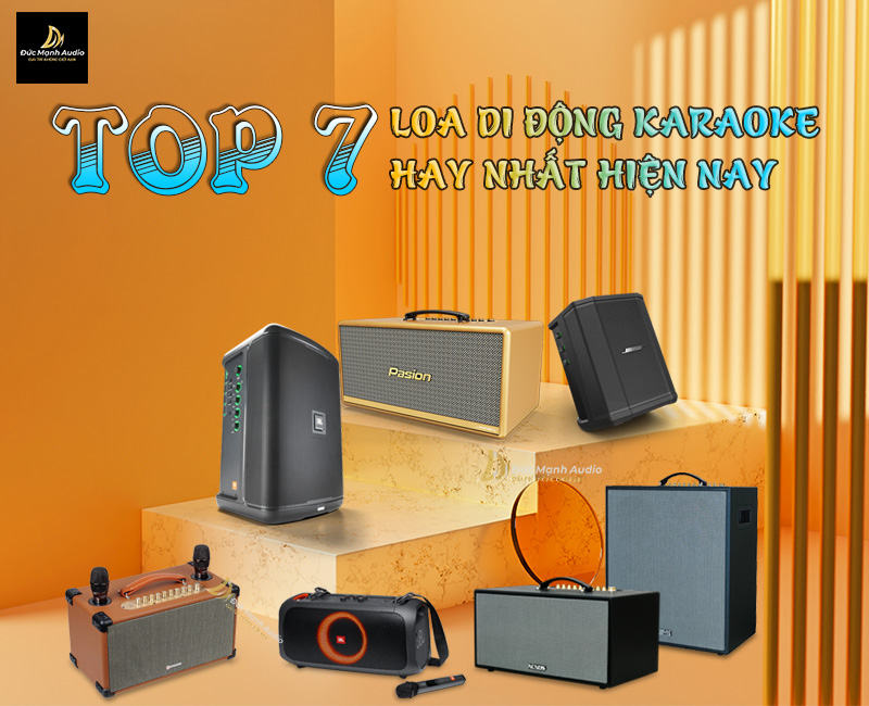 Top 7 loa karaoke di động hay nhất hiện nay