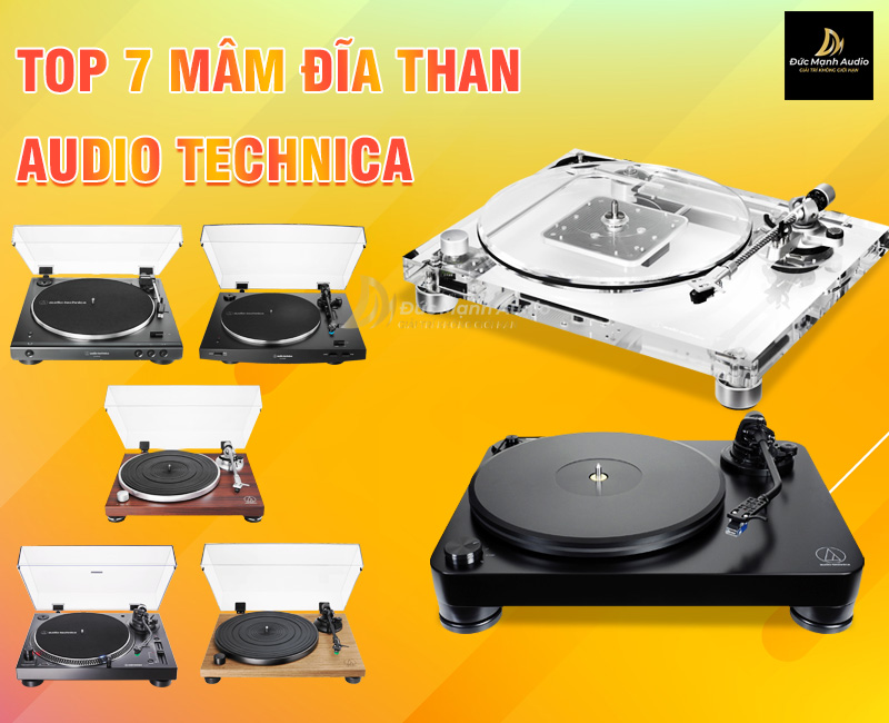 Top 7 mâm đĩa than Audio Technica đáng mua nhất