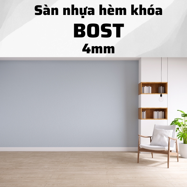 Sàn nhựa Bost 4mm