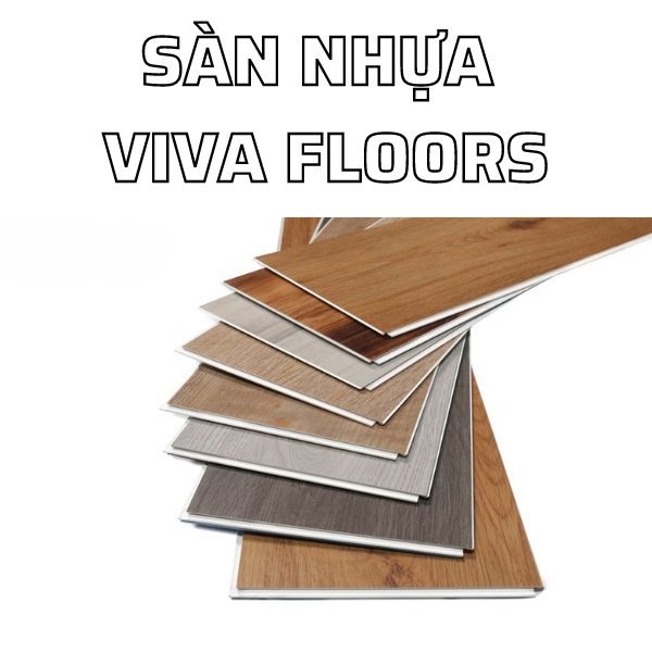Sàn nhựa VivaFloors
