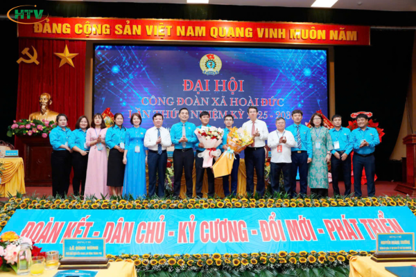 Đại hội Công đoàn Xã Hoài Đức Lần Thứ Nhất - Nhiệm kỳ 2025-2030