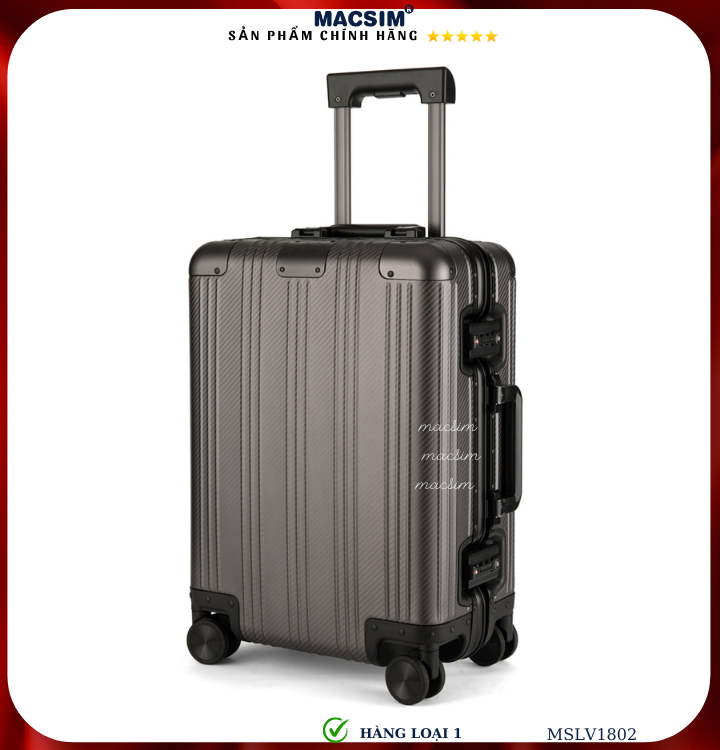 Vali hợp kim nhôm cao cấp Macsim MSLV1802 cỡ 20 inches màu gun hàng loại 1