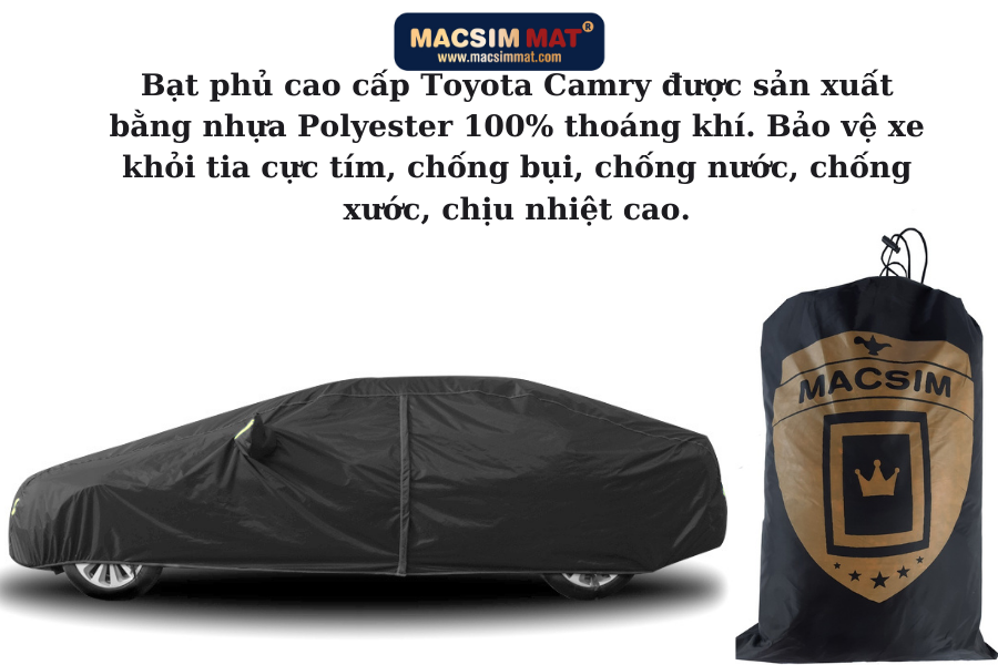 Bạt phủ ô tô Toyota Camry thương hiệu Macsim sử dụng trong nhà và ngoài trời chất liệu Polyester - màu đen và màu ghi