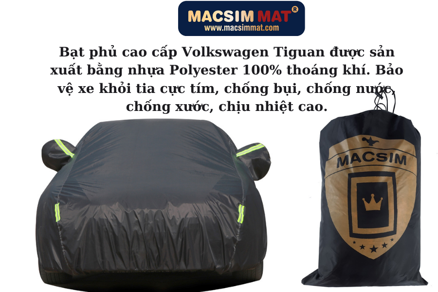 Bạt phủ ô tô Volkswagen Tiguan L nhãn hiệu Macsim sử dụng trong nhà và ngoài trời chất liệu Polyester - màu đen