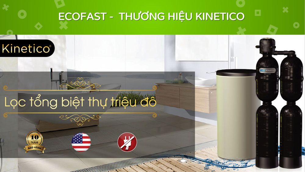 Hệ thống lọc tổng Kinetico Ecofast