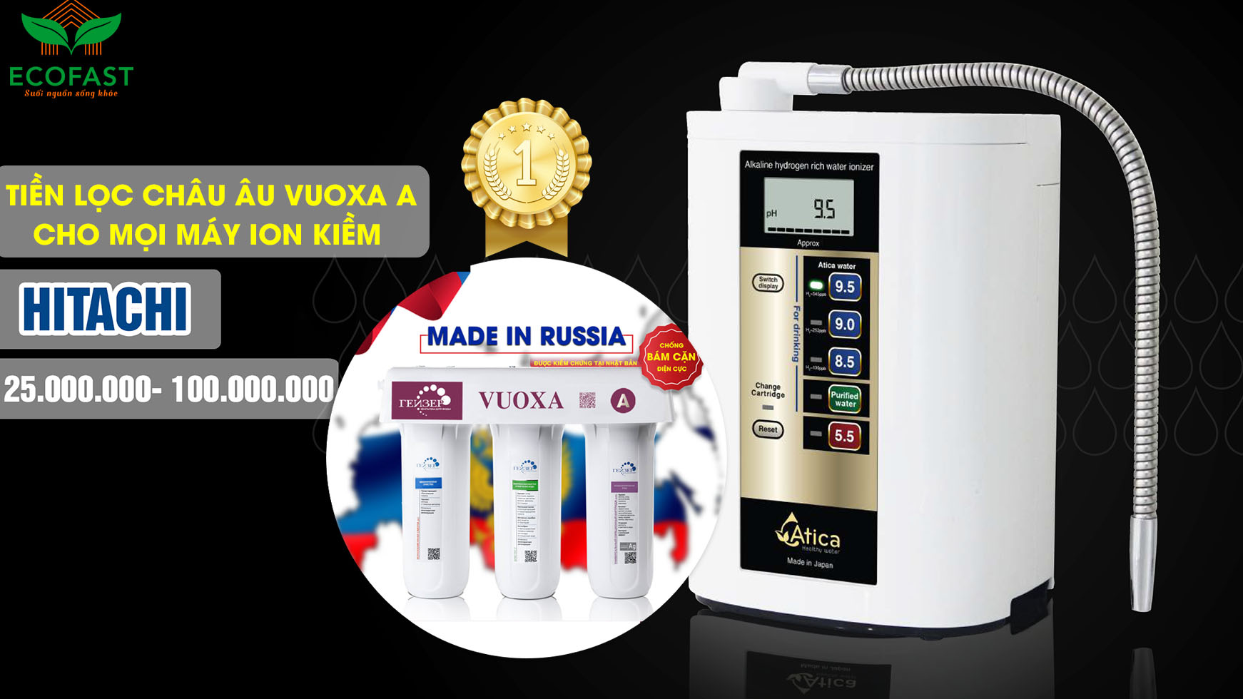 tiền lọc ion kiềm máy atica hitachi
