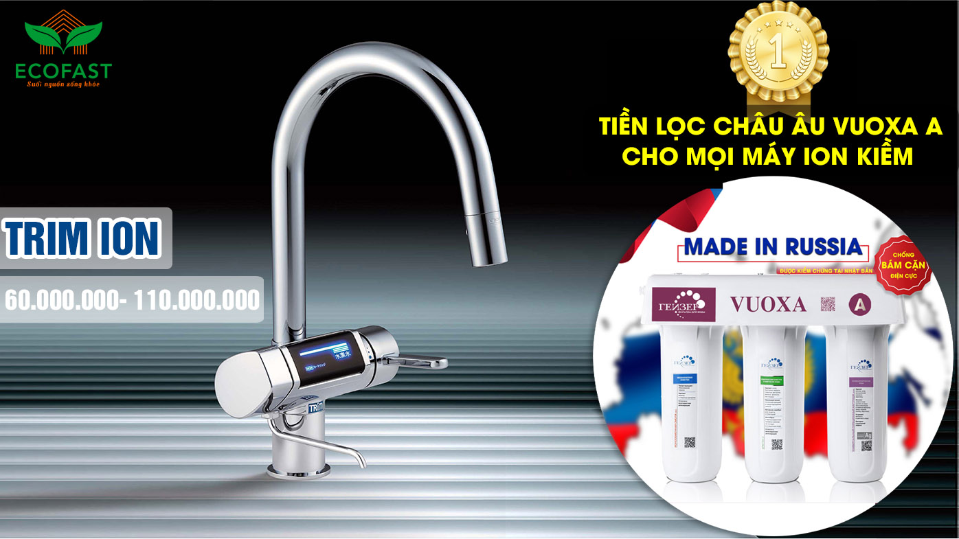 tiền lọc ion kiềm máy trim ion