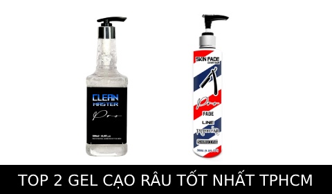 REVIEW top 2 Gel cạo râu tóc chuyên nghiệp chính hãng tốt nhất TPHCM