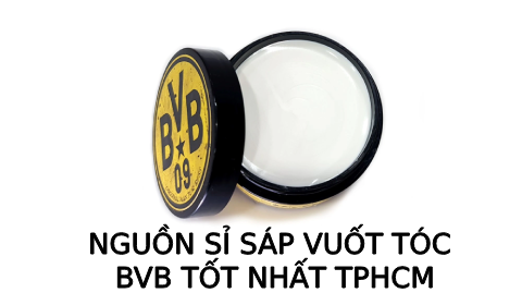 NGUỒN SỈ SÁP VUỐT TÓC BVB GIÁ TỐT NHẤT TPHCM