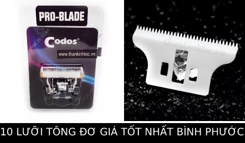 Bỏ túi 10 lưỡi tông đơ chất lượng giá tốt nhất Bình Phước