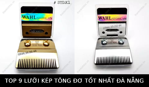 TOP 9 Lưỡi kép dành cho các tông đơ chuyên nghiệp cao cấp chính hãng tốt nhất Đà Nẵng
