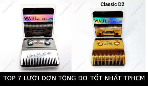 Top 7 lưỡi đơn tông đơ cắt tóc chuyên nghiệp chính hãng tốt nhất TPHCM