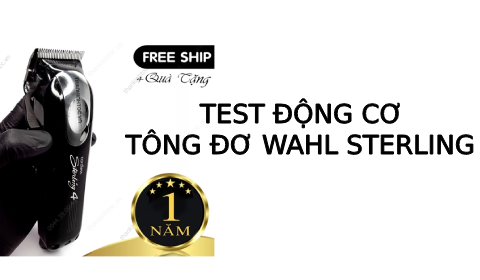 Test động cơ Tông đơ pin Lưỡi Đơn WAHL Sterling Chính Hãng
