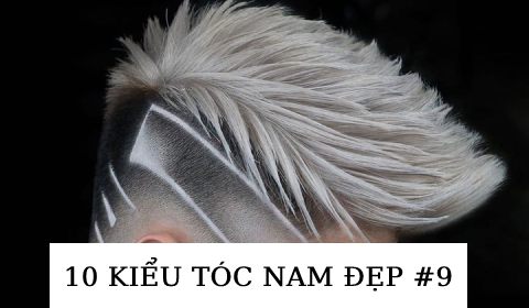 KIỂU TÓC NAM ĐẸP ĐẾN TỪ CHUYÊN GIA HÀNG ĐẦU THẾ GIỚI #9