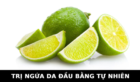 CÁCH TRỊ NGỨA DA ĐẦU BẰNG TỰ NHIÊN