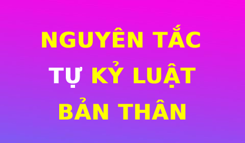 NGƯỢC CHIỀU THÁP MASLOW: NGUYÊN TẮC TỰ KỶ LUẬT BẢN THÂN CỰC HIỆU QUẢ